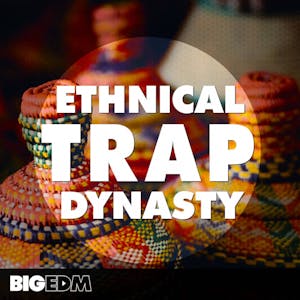 Ethnical Trap Dynasty